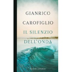 Il-silenzio-dellonda-di-Gianrico-Carofiglio