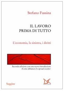 il lavoro prima di tutto