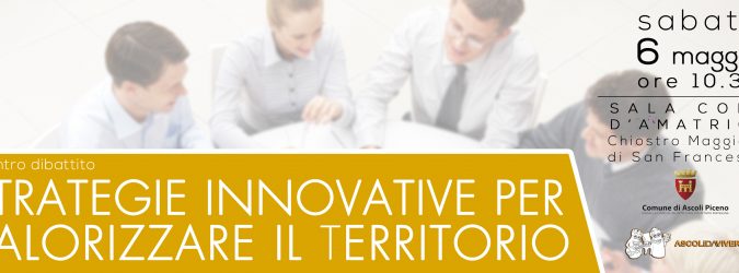valorizzare il territorio - ascoli da vivere