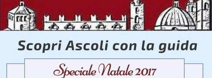 Scopri Ascoli Natale 2017
