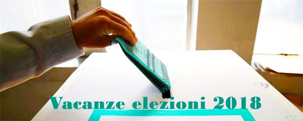 vacanze elezioni 2018