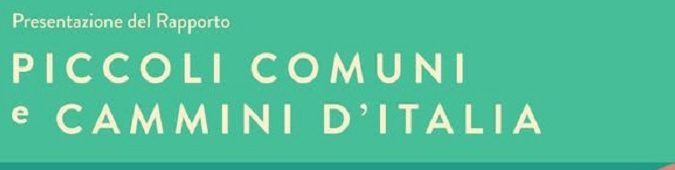 Piccoli comuni e cammini d'Italia