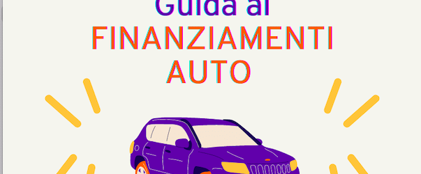 guida al finanziamento auto