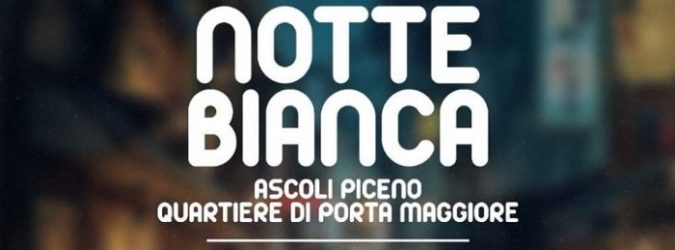 Notte Bianca di Porta Maggiore
