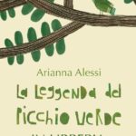 La leggenda del Picchio Verde di Arianna Alessi