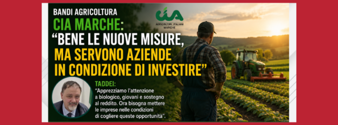 Bandi agricoltura, CIA MARCHE
