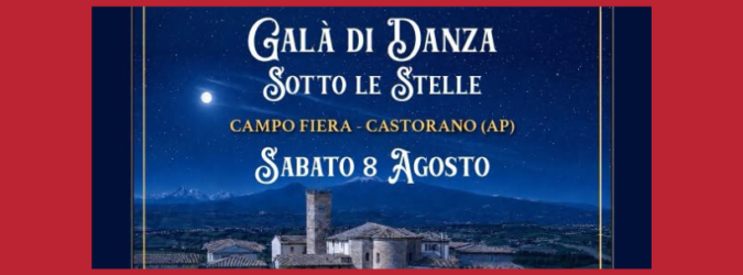 Castorano, “Galà di Danza sotto le Stelle”