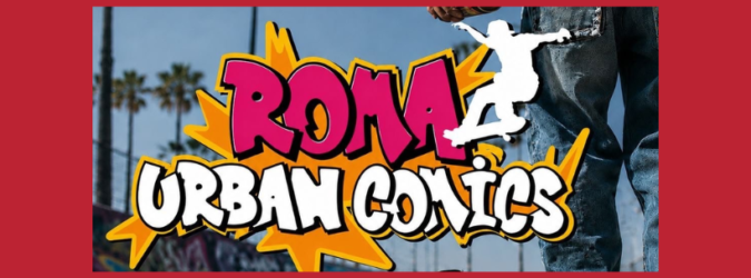 Roma Urban Comics 2026, eventi gratis Ostia, Big Babol The Spot, festival fumetti Roma, gaming e cosplay Ostia, skate Guglielmo Marin, programma Roma Urban Comics