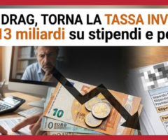 tassa invisibile, fiscal drag 2026, aumento Irpef, tasse sugli stipendi, rivalutazione pensioni, drenaggio fiscale 13 miliardi
