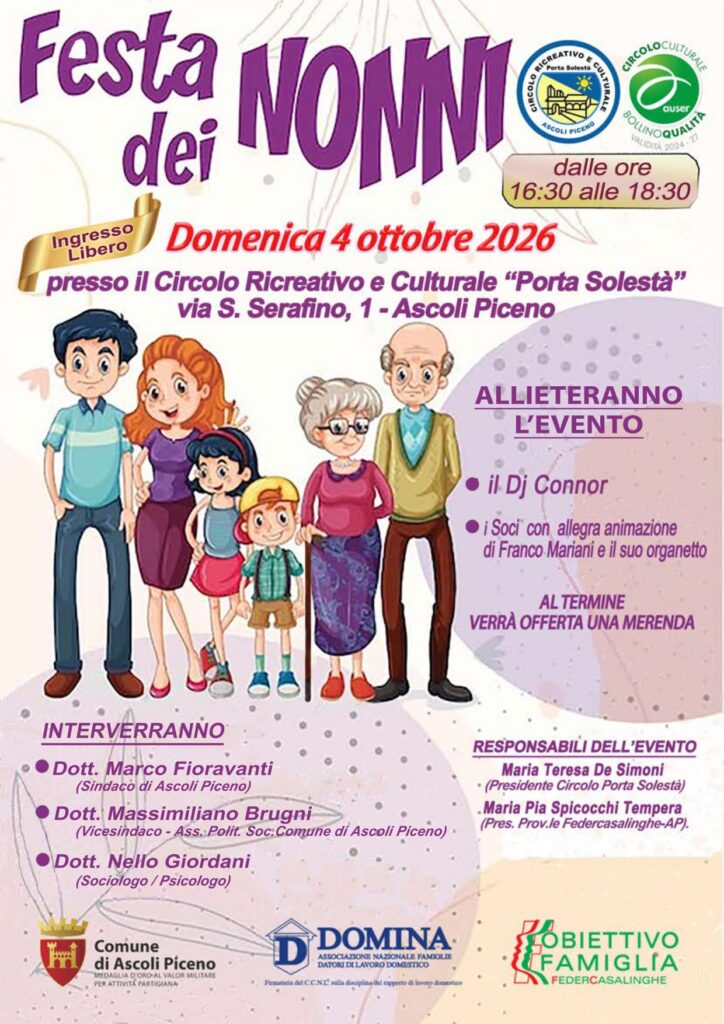 Festa dei Nonni, Ascoli Piceno, Porta Solestà, Marco Fioravanti, Massimiliano Brugni, Nello Giordani, Federcasalinghe, terza età, eventi Ascoli, nonni