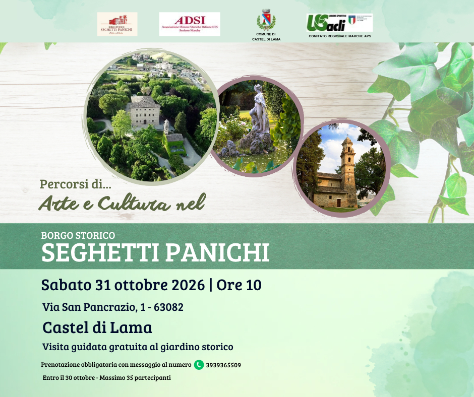 Castel di Lama, Borgo Seghetti Panichi, giardini storici, U.S. Acli Marche, eventi Marche, Ascoli Piceno, visita guidata, Ludwig Winter, patrimonio culturale, 31 ottobre 2026