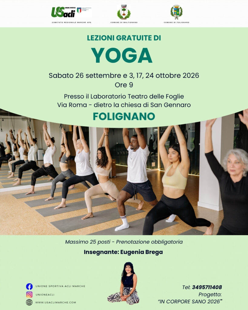 Folignano, yoga gratuito, Eugenia Brega, Unione Sportiva Acli Marche, Maltignano, In Corpore Sano 2026, benessere, Teatro delle Foglie, eventi Piceno, 24 ottobre 2026