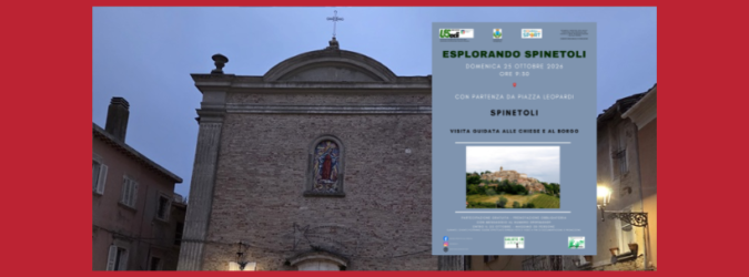 Spinetoli, Esplorando Spinetoli, passeggiata gratuita, visita guidata, U.S. Acli, Diritto allo Sport, Piceno, eventi Marche, patrimonio culturale